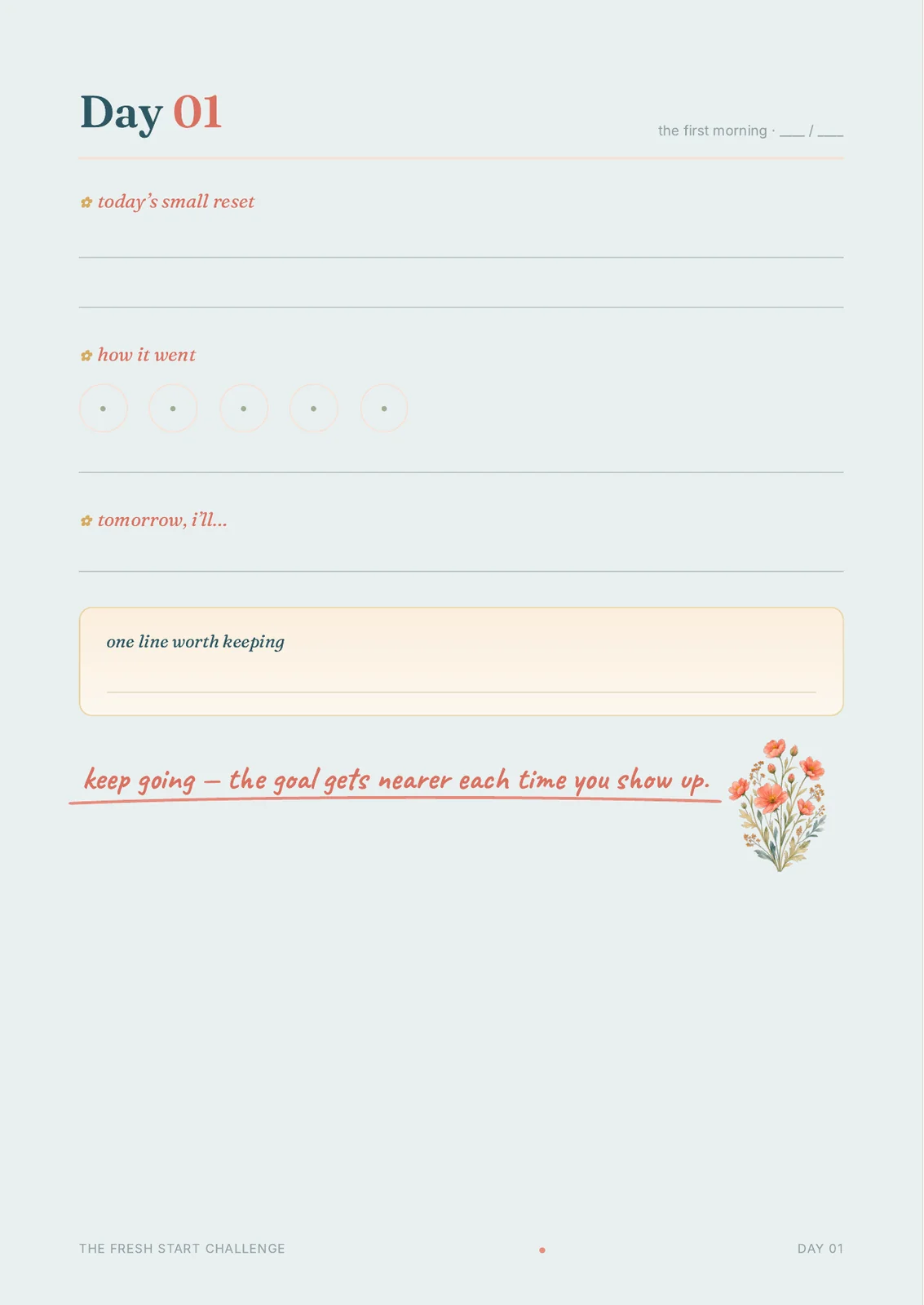 Day 01 page — today's small start, how it went, and a line for tomorrow